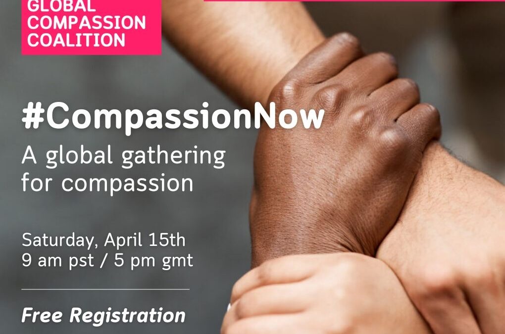 #CompassionNow – Launch of the Global Compassion Coalition