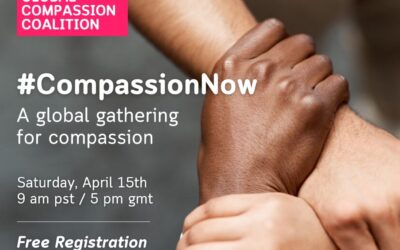 #CompassionNow – Launch of the Global Compassion Coalition